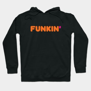 Funkin' Hoodie